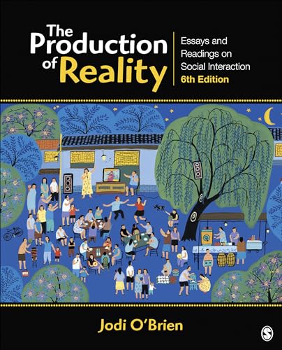 Beispielbild fr The Production of Reality: Essays and Readings on Social Interaction zum Verkauf von BooksRun