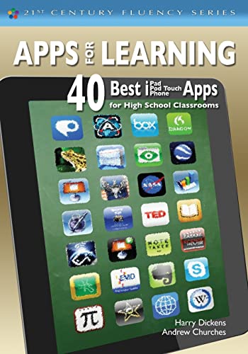 9781452225326: Apps for Learning: 40 Best iPad/iPod Touch/iPhone Apps for High School Classrooms