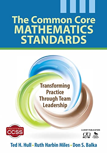 9781452226224: The Common Core Mathematics Standards: Transforming Practice Through Team Leadership