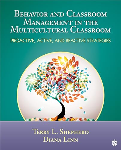 9781452226262: Behavior and Classroom Management in the Multicultural Classroom: Proactive, Active, and Reactive Strategies