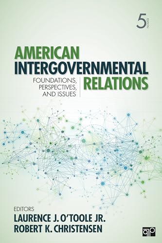 Beispielbild fr American Intergovernmental Relations: Foundations, Perspectives, and Issues zum Verkauf von GF Books, Inc.