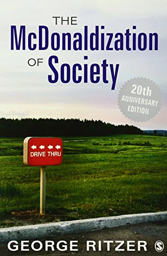 Beispielbild fr The McDonaldization of Society: 20th Anniversary Edition zum Verkauf von SecondSale