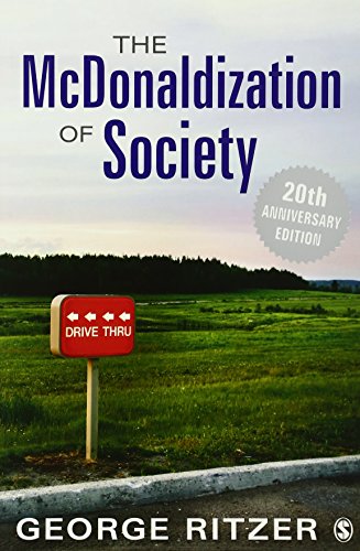 Stock image for The McDonaldization of Society: 20th Anniversary Edition for sale by SecondSale
