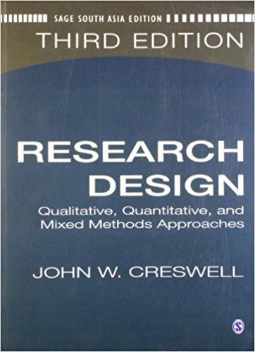 Stock image for Research Design: Qualitative, Quantitative, and Mixed Methods Approaches, 3rd Edition for sale by SecondSale