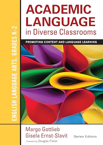 Beispielbild fr Academic Language in Diverse Classrooms: English Language Arts, Grades K-2: Promoting Content and Language Learning zum Verkauf von BooksRun