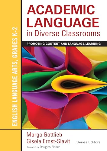 Stock image for Academic Language in Diverse Classrooms: English Language Arts, Grades K-2: Promoting Content and Language Learning for sale by ThriftBooks-Atlanta