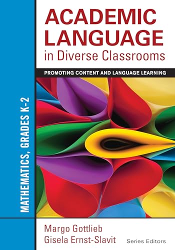 Stock image for Academic Language in Diverse Classrooms: Mathematics, Grades K-2: Promoting Content and Language Learning for sale by ThriftBooks-Atlanta