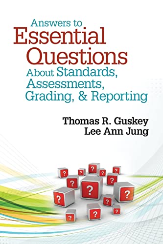 Beispielbild fr Answers to Essential Questions about Standards, Assessments, Grading, and Reporting zum Verkauf von Better World Books