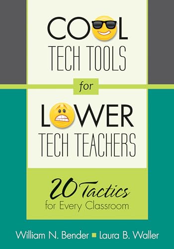 Imagen de archivo de Cool Tech Tools for Lower Tech Teachers: 20 Tactics for Every Classroom a la venta por SecondSale