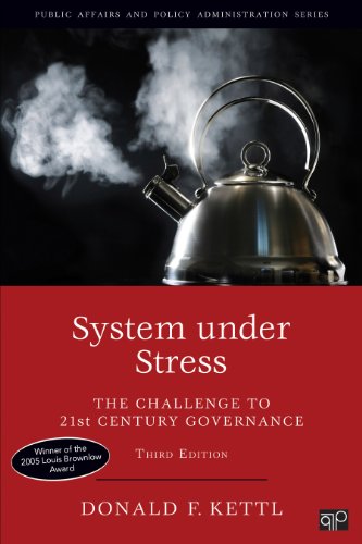 Beispielbild fr System under Stress: The Challenge to 21st Century Governance (Public Affairs and Policy Administration Series) zum Verkauf von BooksRun