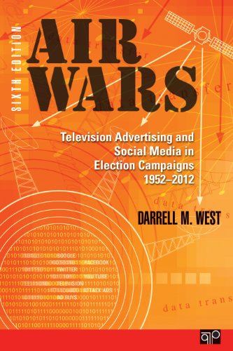 Beispielbild fr Air Wars : Television Advertising and Social Media in Election Campaigns, 1952-2012 zum Verkauf von Better World Books