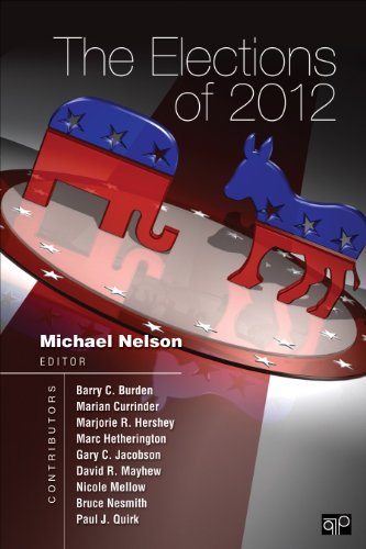 The Elections of 2012 (9781452239934) by Nelson, Michael