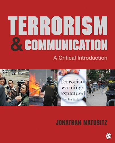 Stock image for Terrorism and Communication : A Critical Introduction for sale by Better World Books