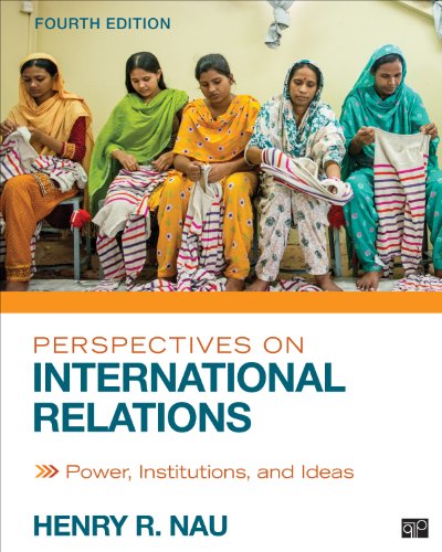 9781452241487: Perspectives on International Relations: Power, Institutions, and Ideas