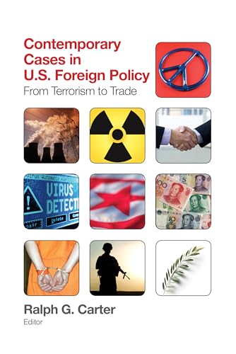 Stock image for Contemporary Cases in U. S. Foreign Policy : From Terrorism to Trade for sale by Better World Books