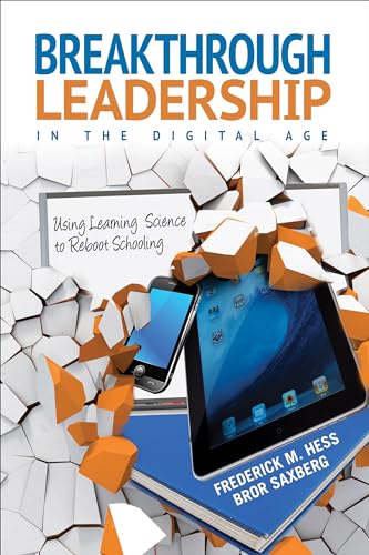 Beispielbild fr Breakthrough Leadership in the Digital Age: Using Learning Science to Reboot Schooling zum Verkauf von SecondSale