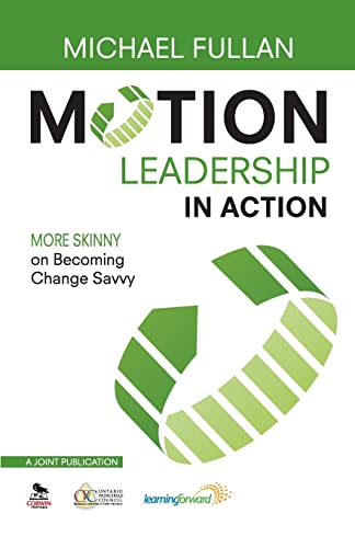 Beispielbild fr Motion Leadership in Action : More Skinny on Becoming Change Savvy zum Verkauf von Better World Books