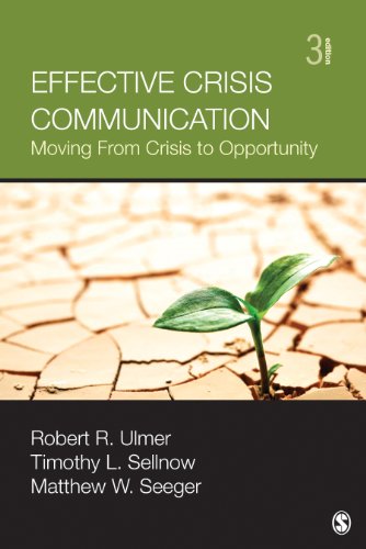 Beispielbild fr Effective Crisis Communication: Moving From Crisis to Opportunity zum Verkauf von SecondSale