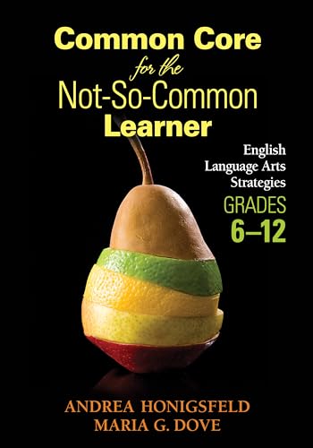 Beispielbild fr Common Core for the Not-So-Common Learner, Grades 6-12: English Language Arts Strategies zum Verkauf von Wonder Book