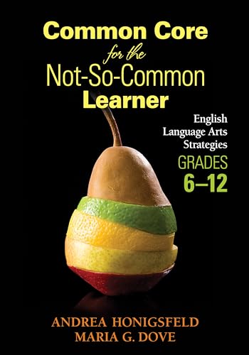 Stock image for Common Core for the Not-So-Common Learner, Grades 6-12: English Language Arts Strategies for sale by Wonder Book