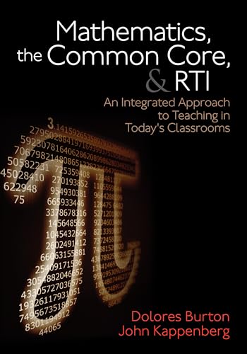 Beispielbild fr Mathematics, the Common Core, and RTI : An Integrated Approach to Teaching in Today's Classrooms zum Verkauf von Better World Books