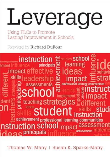 Imagen de archivo de Leverage: Using PLCs to Promote Lasting Improvement in Schools a la venta por Jenson Books Inc