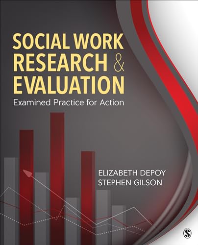 9781452259642: Social Work Research and Evaluation: Examined Practice for Action