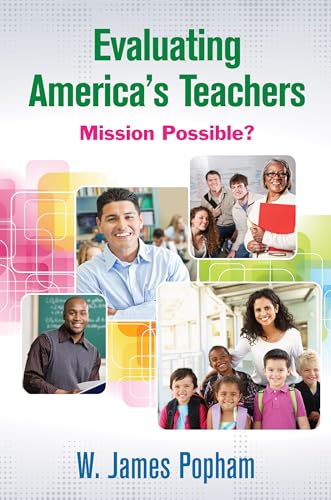Imagen de archivo de Evaluating America's Teachers: Mission Possible? a la venta por SecondSale