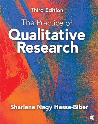 Beispielbild fr The Practice of Qualitative Research: Engaging Students in the Research Process zum Verkauf von BooksRun