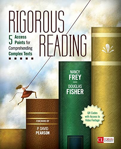 Beispielbild fr Rigorous Reading: 5 Access Points for Comprehending Complex Texts (Corwin Literacy) zum Verkauf von Decluttr