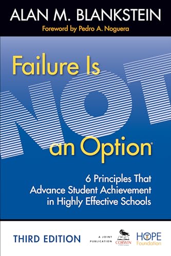 Beispielbild fr Failure Is Not an Option: 6 Principles That Advance Student Achievement in Highly Effective Schools zum Verkauf von BooksRun