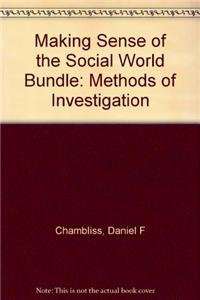 Making Sense of the Social World, 4th Ed. + Adventures in Social Research, 8th Ed. (9781452268422) by Chambliss, Daniel F.; Babbie, Earl R. (Robert)
