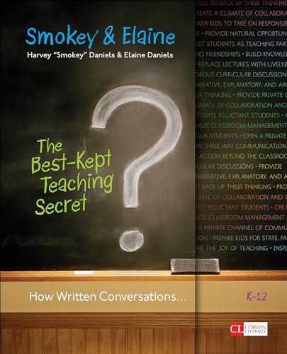 The BestKept Teaching Secret How Written Conversations Engage Kids Activate Learning Grow Fluent Writers K12 Corwin Literacy