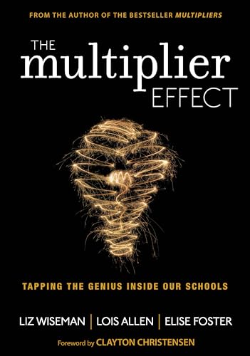 9781452271897: The Multiplier Effect: Tapping the Genius Inside Our Schools