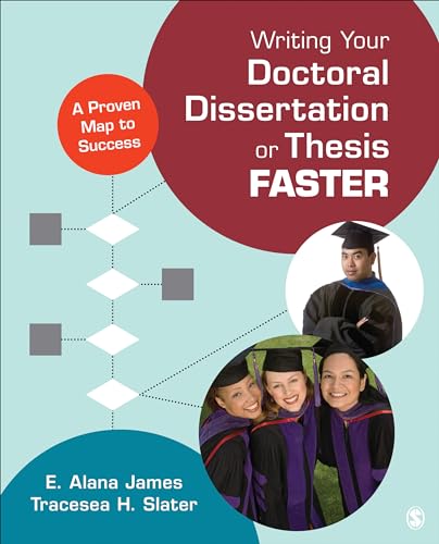 Beispielbild fr Writing Your Doctoral Dissertation or Thesis Faster: A Proven Map to Success zum Verkauf von BooksRun