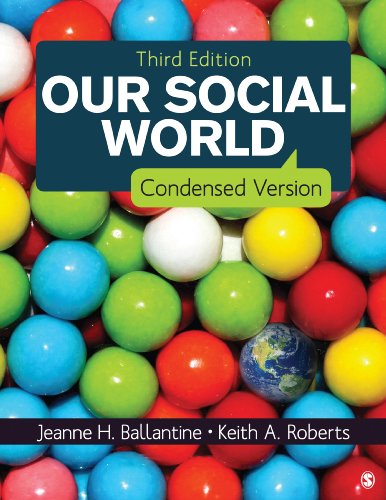 Beispielbild fr Our Social World : Condensed Version zum Verkauf von Better World Books