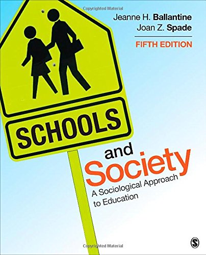 9781452275833: Schools and Society: A Sociological Approach to Education