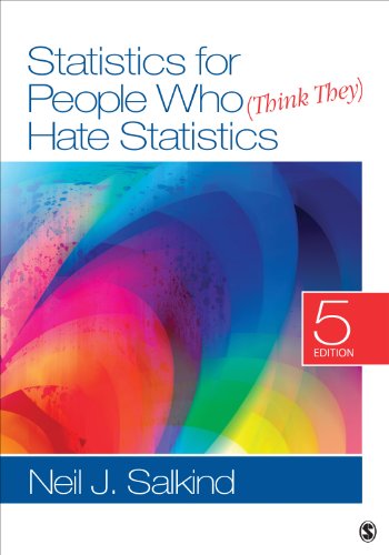 Stock image for Statistics for People Who (Think They) Hate Statistics (Salkind, Statistics for People Who(Think They Hate Statistics(Without CD)) for sale by SecondSale