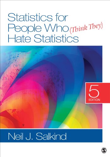 9781452277714: Statistics for People Who (Think They) Hate Statistics (Salkind, Statistics for People Who(Think They Hate Statistics(Without CD))