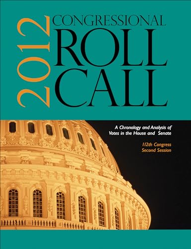 Beispielbild fr Congressional Roll Call: A Chronology and Analysis of Votes in the House and Senate 112th Congress, Second Session - 2012 zum Verkauf von Mispah books