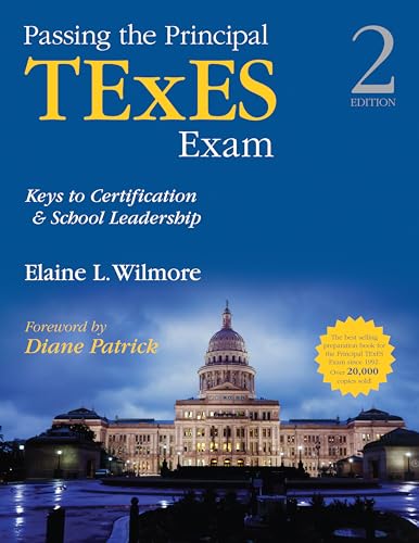 Imagen de archivo de Passing the Principal TExES Exam : Keys to Certification and School Leadership a la venta por Better World Books
