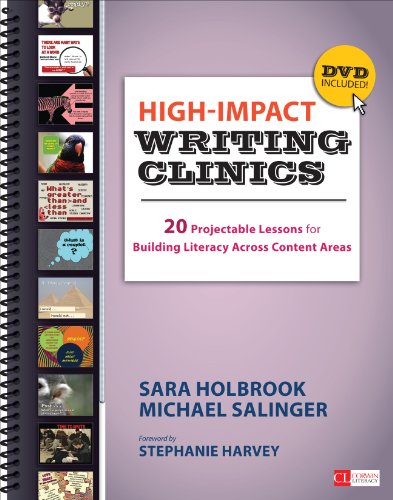 9781452286860: High-Impact Writing Clinics: 20 Projectable Lessons for Building Literacy Across Content Areas (Corwin Literacy)