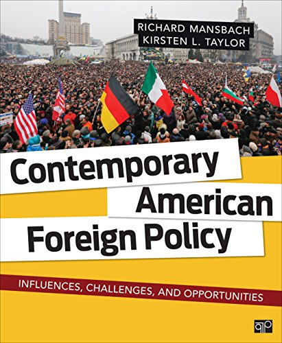 Imagen de archivo de Contemporary American Foreign Policy : Influences, Challenges, and Opportunities a la venta por Better World Books