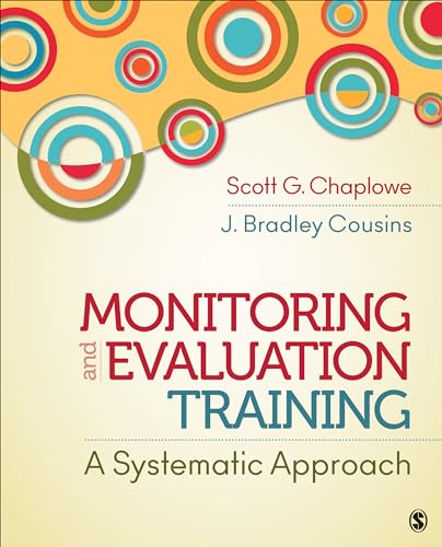 9781452288918: Monitoring and Evaluation Training: A Systematic Approach