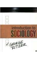 BUNDLE: Ritzer: Introduction to Sociology + Ritzer: Interactive eBook + Korgen: Sociologists in Action, 2e (9781452290591) by Ritzer, George; Korgen, Kathleen Odell; White, Jonathan M.; White, Michelle K.