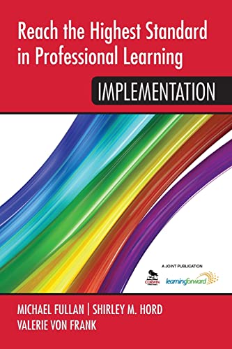 Stock image for Reach the Highest Standard in Professional Learning: Implementation for sale by Better World Books