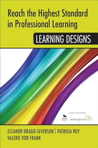 Beispielbild fr Reach the Highest Standard in Professional Learning: Learning Designs zum Verkauf von BooksRun