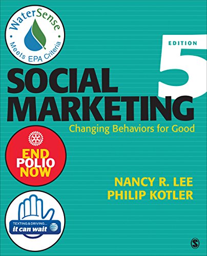 Imagen de archivo de Social Marketing: Changing Behaviors for Good a la venta por Indiana Book Company