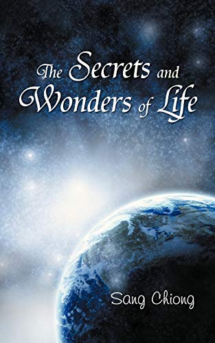 9781452508870: The Secrets and Wonders of Life