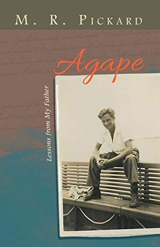 Stock image for Agape: Lessons from My Father for sale by Wonder Book